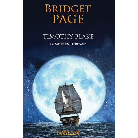 Timothy Blake : La Mort En Heritage (Paperback)