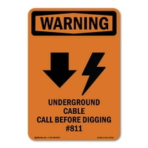 OSHA WARNING Sign - Underground Cable With Symbol | Decal | Protect Your Business, Construction Site, Warehouse & Shop Area | Made in the USA
