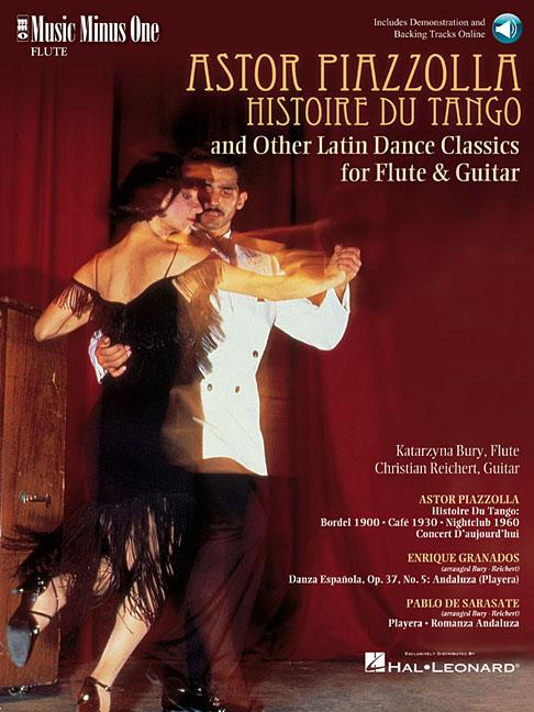 Piazzolla: Histoire Du Tango and Other Latin Classics for Flute ...