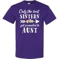 thumbnail image 3 of Inktastic Only the Best Sisters Get Promoted to Aunt T-Shirt, 3 of 5