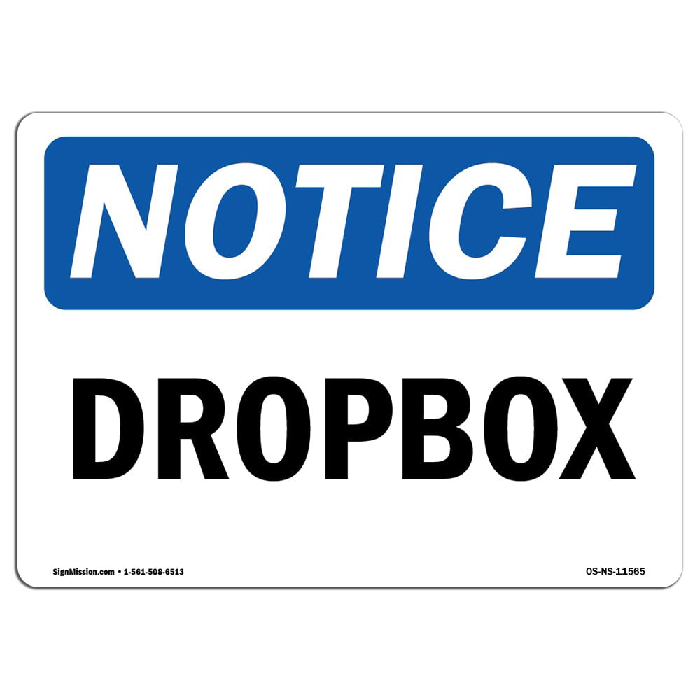 Drop Box SignHeavy Duty Sign or Label OSHA Notice 