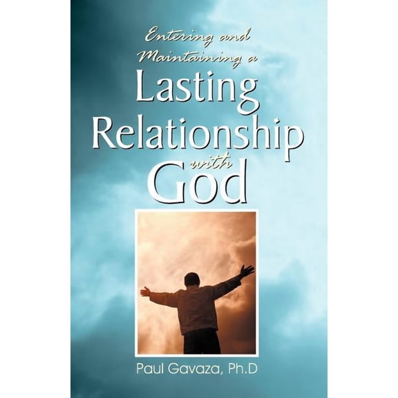 Lasting Relationship with God, (Paperback)