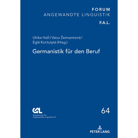 Forum Angewandte Linguistik - F.A.L. Germanistik fuer den Beruf, Book 64, (Hardcover)