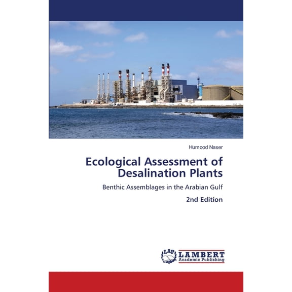Ecological Assessment of Desalination Plants, (Paperback)