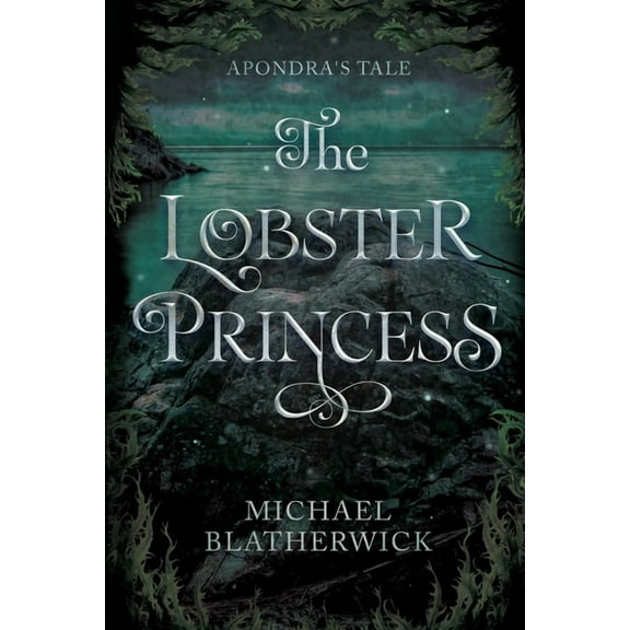 The Lobster Princess, (Paperback)