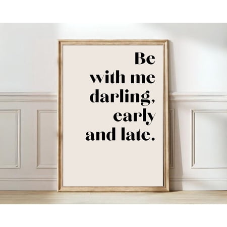 Be With Me Darling Romantic Wall Art Wedding Decor, Unframed Paper Print Size 8x12