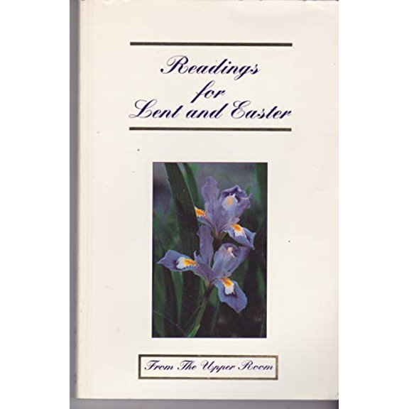 Pre-Owned Readings for Lent and Easter: From the Upper Room, 9780835806817, 0835806812, Paperback,