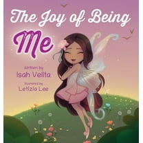 The Joy of Being Me, (Hardcover)