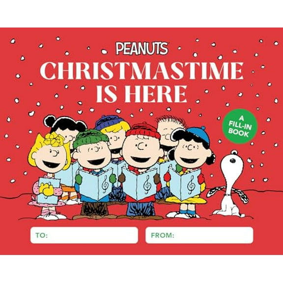 Pre-Owned Peanuts: Christmastime Is Here: A Fill-In Book (Hardcover) 0762484551 9780762484553