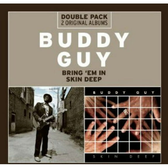 Buddy Guy - Bring Em in / Skin Deep - Music & Performance - CD