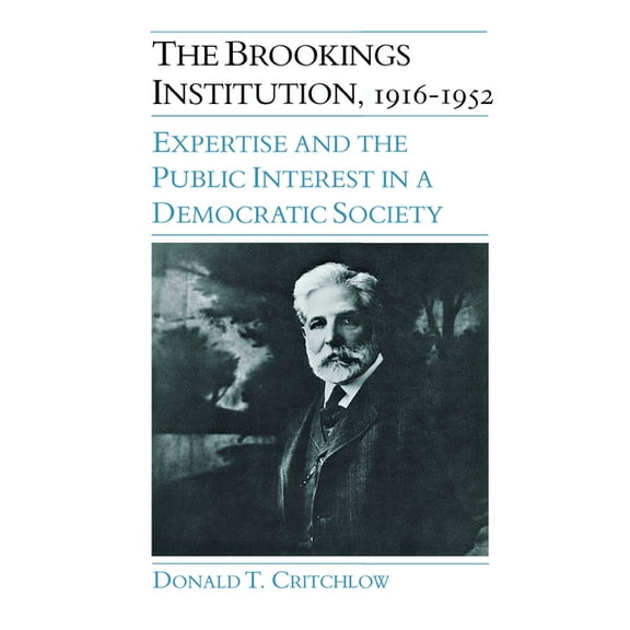 The Brookings Institution, 1916-1952, (Hardcover)