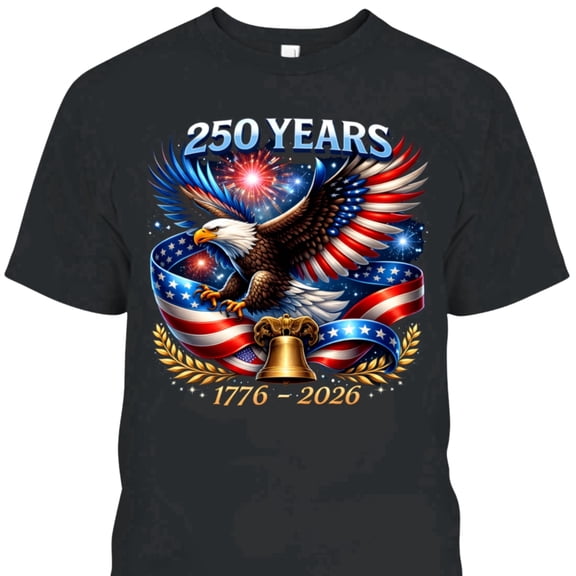 NH2 Creative 250th Anniversary USA Shirt – America 250 Years Patriotic Eagle T-Shirt 1776-2026, American Anniversary Shirt, USA 250 Merchandise for Men Women