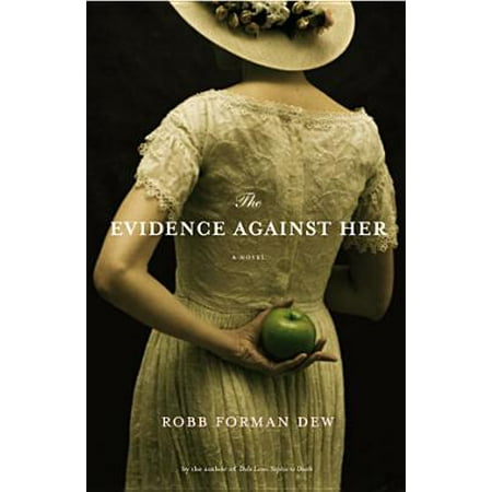 The Evidence Against Her - eBook (Best Evidence Against The Holocaust)