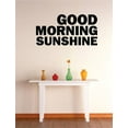 thumbnail image 1 of Vinyl Wall Quote Decals for Home - Good Morning Sunshine Stylish Wall Sticker for Easy Home Decoration - Size: 30 In x 30 In, 1 of 3