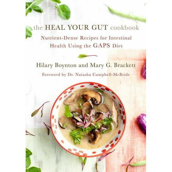 The Heal Your Gut Cookbook, (Paperback)