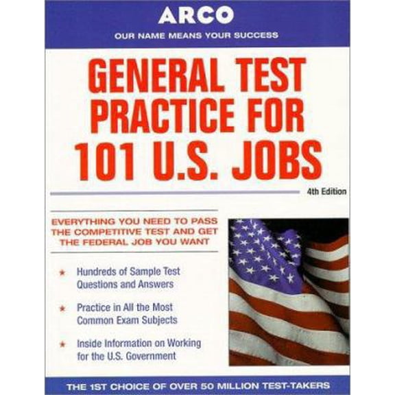 Pre-Owned Arco General Test Practice for 101 U.S. Jobs (Paperback) 0028625056 9780028625058