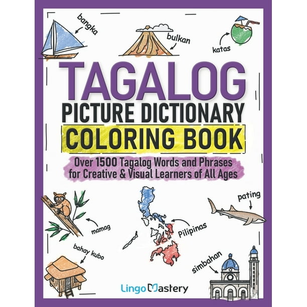 Color and Learn Tagalog Picture Dictionary Coloring Book Over 1500