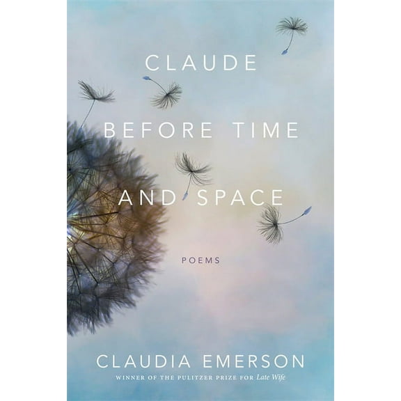Southern Messenger Poets Claude Before Time and Space: Poems, (Paperback)