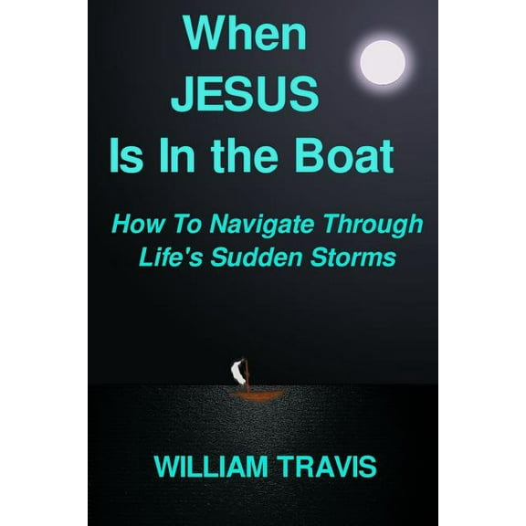 When Jesus Is In the Boat, (Paperback)