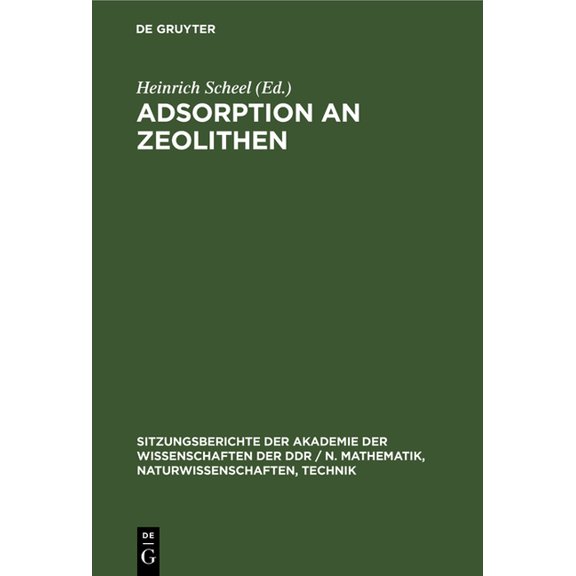 Sitzungsberichte der Akademie der Wissen Adsorption an Zeolithen, Book 1981, (Hardcover)