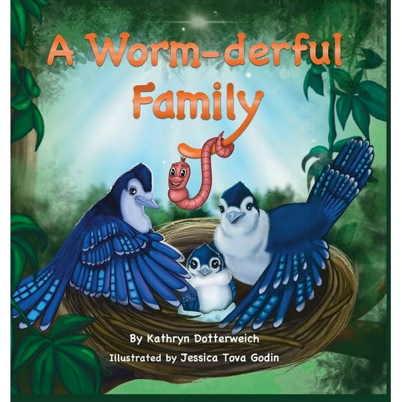 A Worm-Derful Family: A Sperm-Donation Story, (Hardcover)