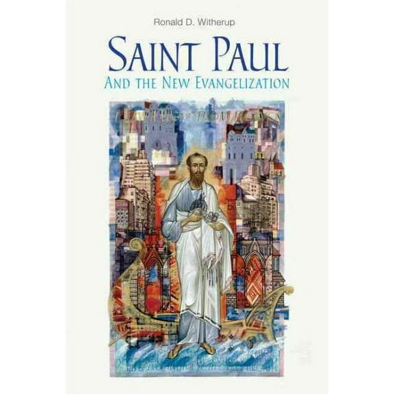 Saint Paul and the New Evangelization (Paperback)