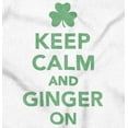 thumbnail image 2 of Keep Calm Ginger On St Pattys Humor Hoodie Sweatshirt Women Men Brisco Brands X, 2 of 6