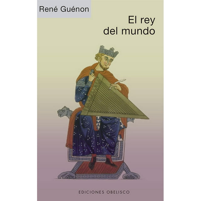 El Rey del Mundo Ediciones Obelisco Papel