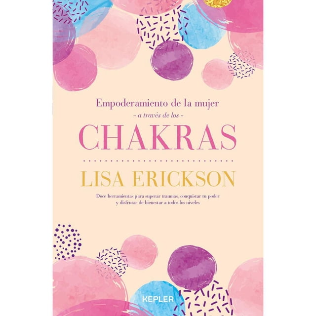 Empoderamiento De La Mujer A Través De Los Chakras URANO 9786077482567
