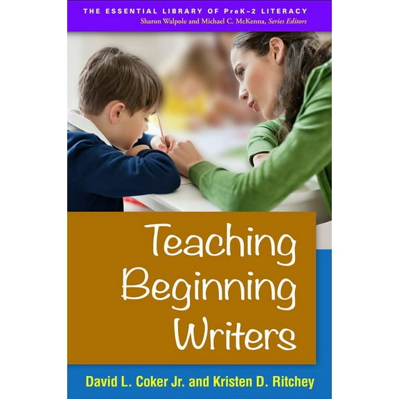 Essential Library of Prek-2 Literacy Teaching Beginning Writers, (Hardcover)