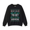 thumbnail image 4 of Most Likely To Get Borracho Ugly Christmas Crewneck Sweater | Latino | 3 Colors, 4 of 9