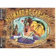 thumbnail image 1 of Westward Ho, Carlotta! By Candace Fleming, 1 of 1