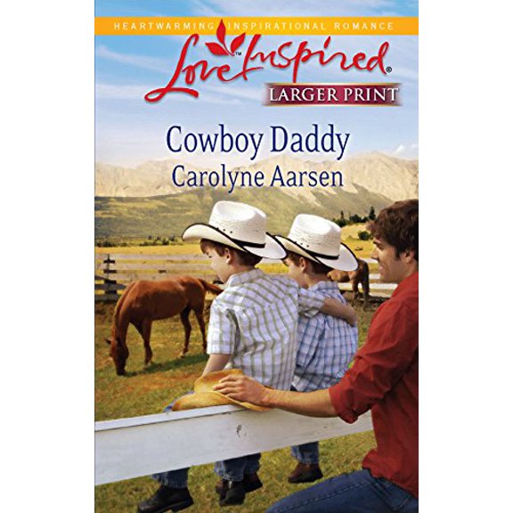Pre-Owned Cowboy Daddy (Love Inspired Large Print), 9780373815128, 0373815123, Paperback, Original edition