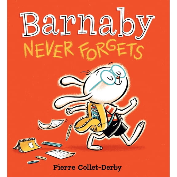 Pre-Owned Barnaby Never Forgets (Hardcover) 0763688533 9780763688530