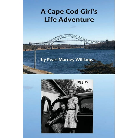 A Cape Cod Girl's Life Adventure, (Hardcover)