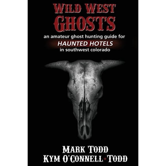 Wild West Ghosts