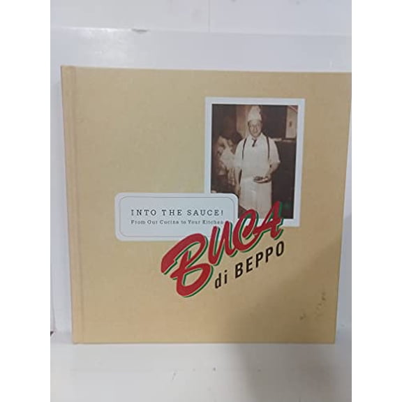 Pre-Owned Into the Sauce: From Our Cucina to Your Kitchen Paperback