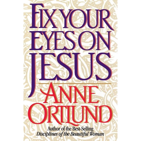 Fix Your Eyes on Jesus, (Paperback)