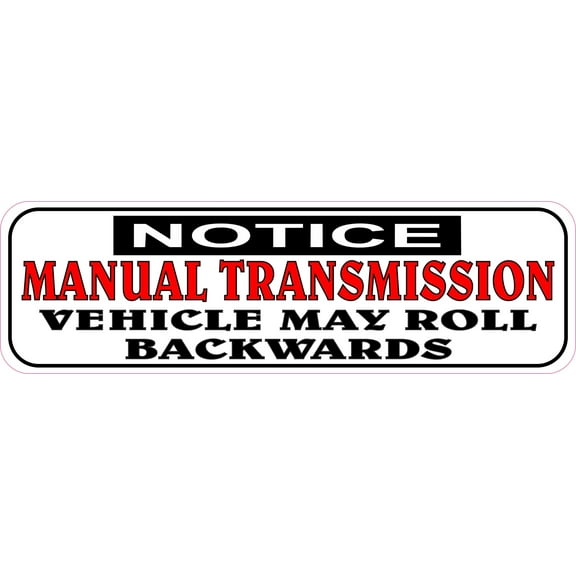10in x 3in Notice Manual Transmission Vinyl Sticker