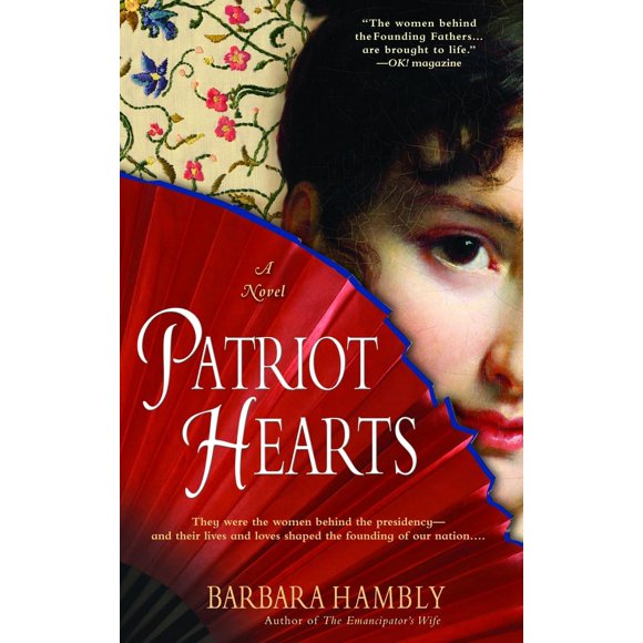 Pre-Owned Patriot Hearts: A Novel of the Founding Mothers (Paperback) 055338337X 9780553383379