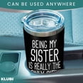 thumbnail image 5 of Sister Gifts from Sister Brother - 20oz Tumbler Coffee Mug Black- Funny Gift Idea for Sister, Birthday, Cute, 5 of 6