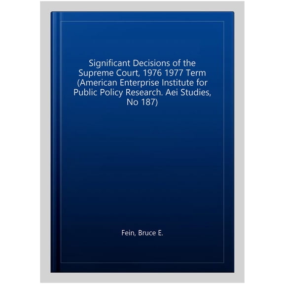 Pre-Owned AEI Studies: Significant Decisions of the Supreme Court 1976-77 (Paperback)