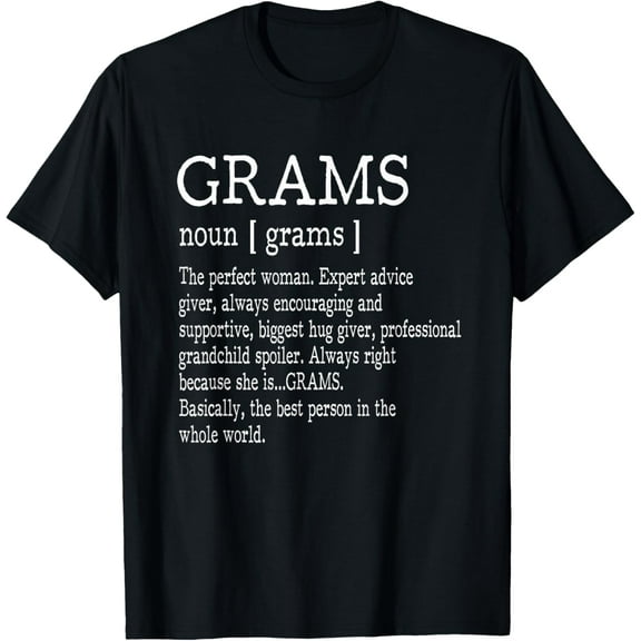 Grams Definition Grandma Mother's Day Funny Gift Idea T-Shirt100% pure cotton