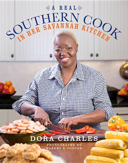 A Real Southern Cook by Dora Charles A Real Southern Cook by Dora Charles