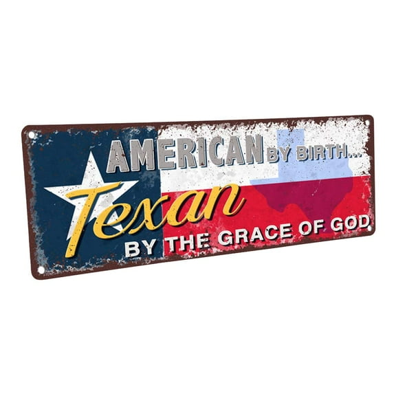 American by Birth, Texan by the Grace of God - Flag 4"x12" Metal Sign, Wall Décor for Inspirational