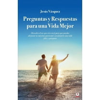Preguntas y Respuestas para una Vida Mejor, (Paperback)