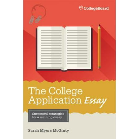 The College Application Essay, 6th Ed. - eBook