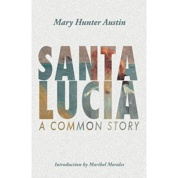 Santa Lucia: A Common Story, (Paperback)