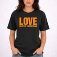 thumbnail image 2 of Love Despite Everything T-Shirt – Inspirational Quote Theme – Unisex Casual Wear, 2 of 6