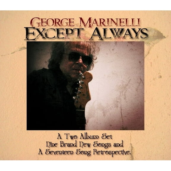 George Marinelli - Except Always - Music & Performance - CD